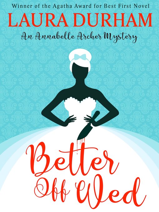 Title details for Better Off Wed by Laura Durham - Available